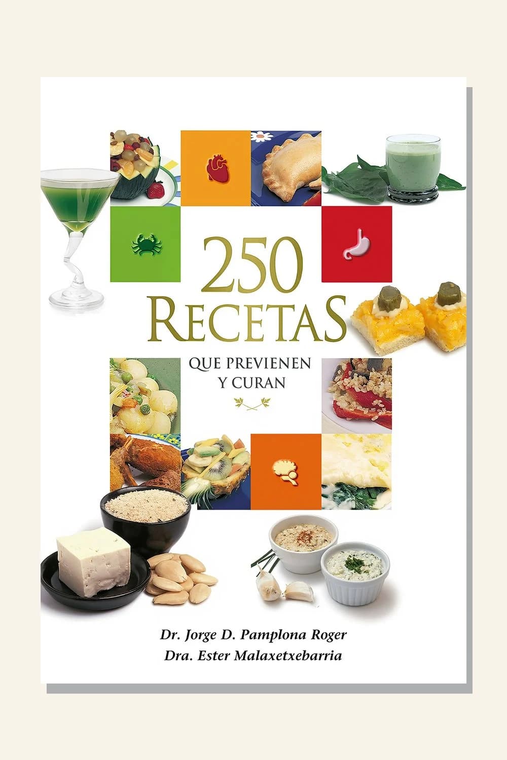 250 recetas que previenen y curan