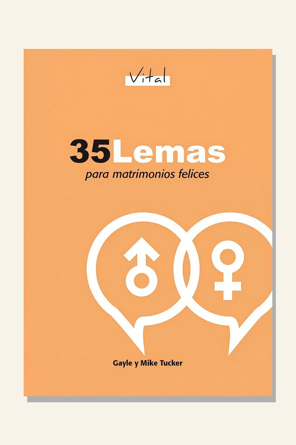 35 lemas para matrimonios felices, edición Colección Vital