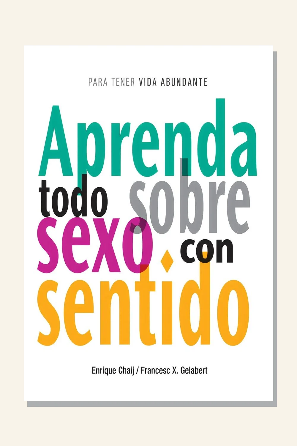 Aprenda todo sobre sexo con sentido