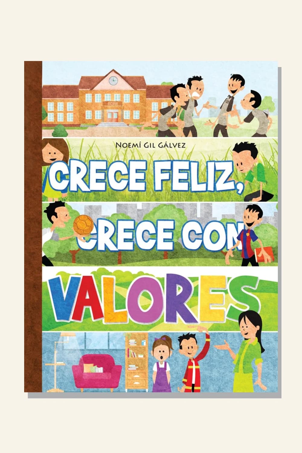 Crece feliz, crece con valores