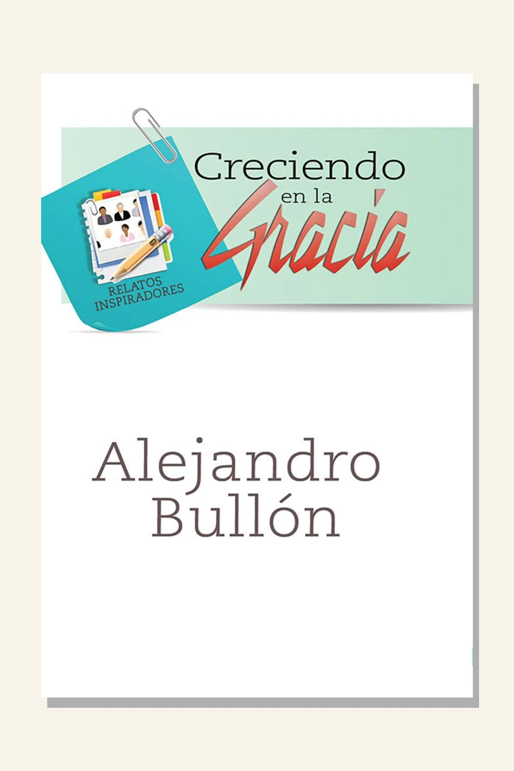 Creciendo en la gracia