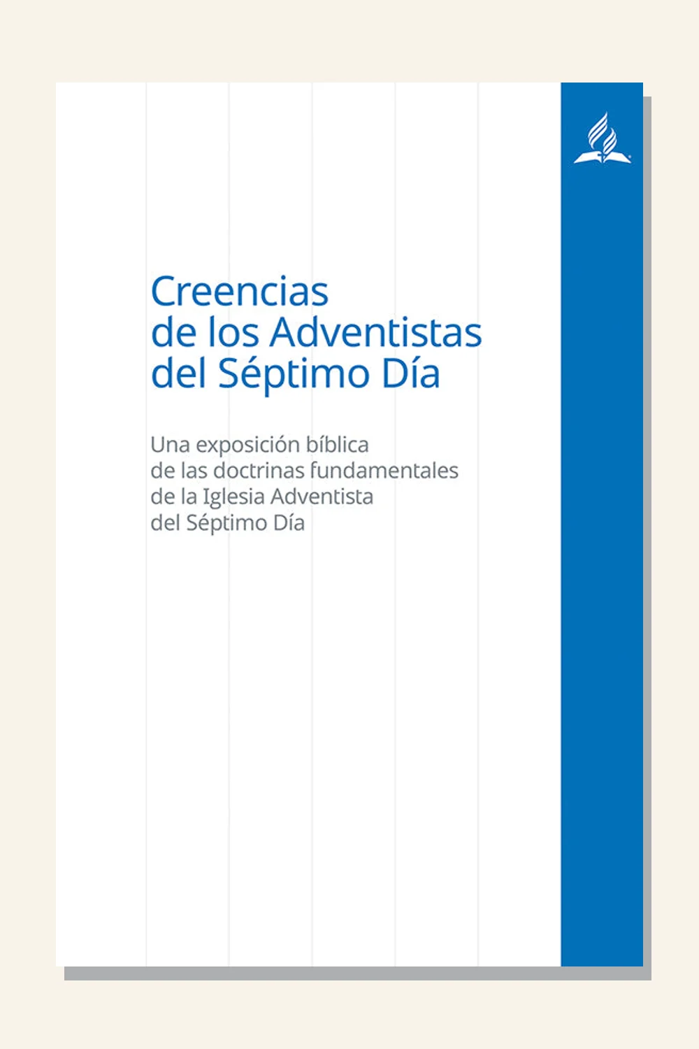 Creencias de los Adventistas del Séptimo Día