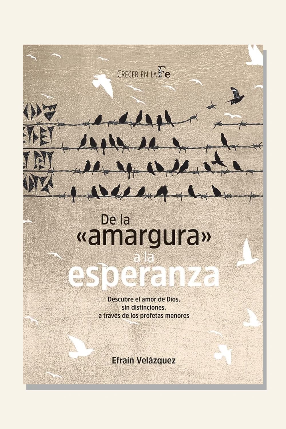 De la amargura a la esperanza