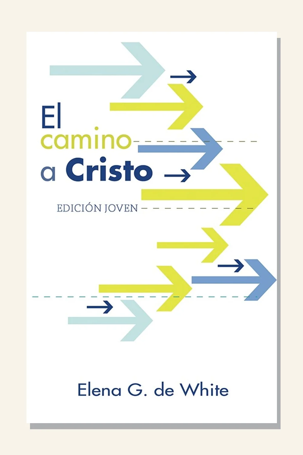 El camino a Cristo, edición joven