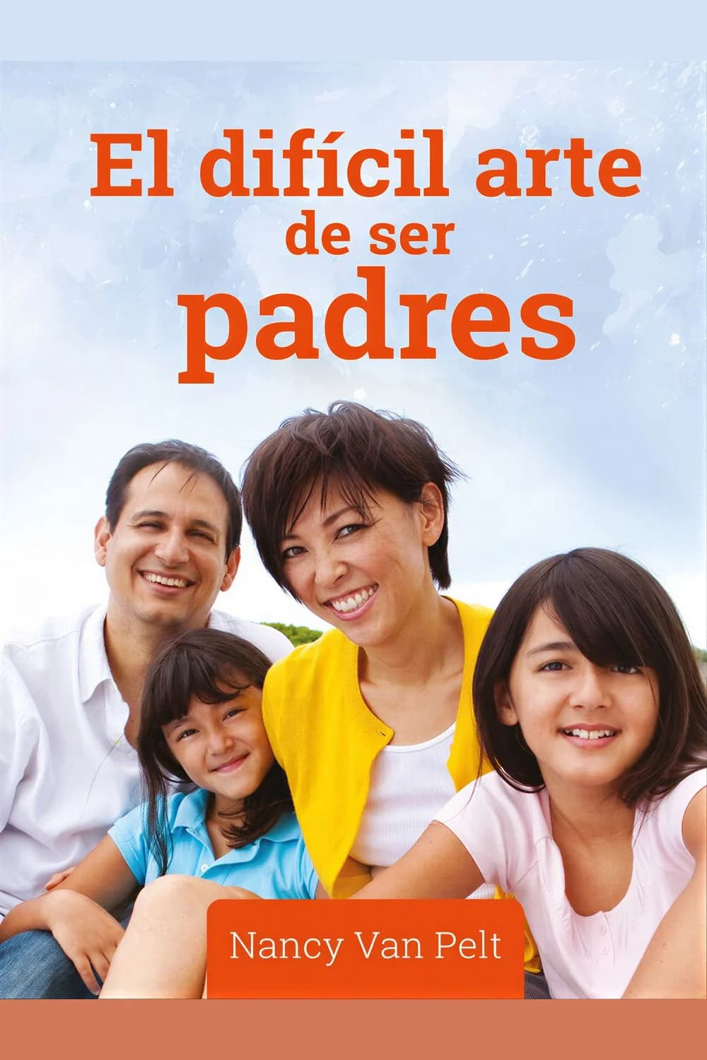 El difícil arte de ser padres