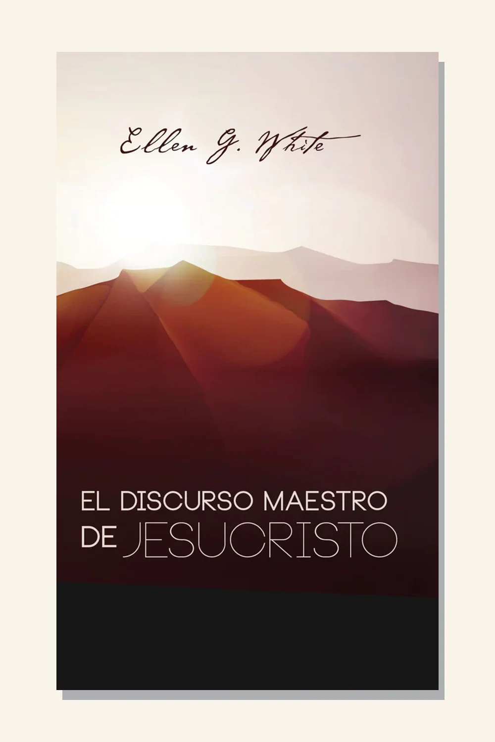 El discurso maestro de Jesucristo