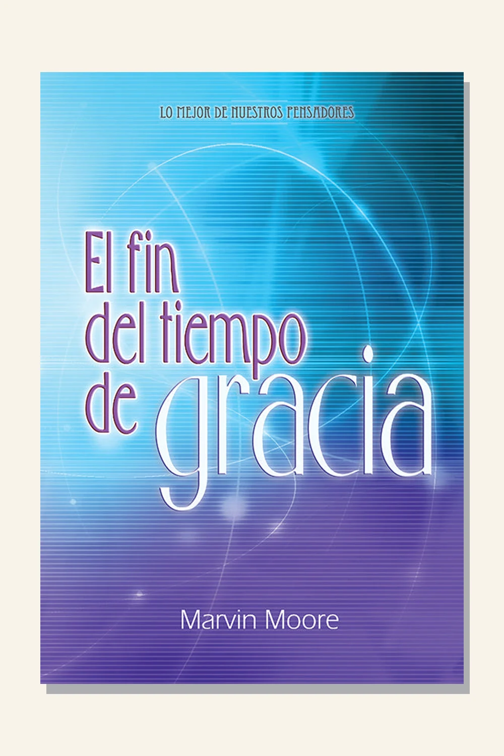 El fin del tiempo de gracia