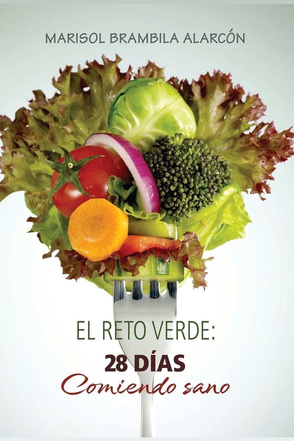 El reto verde: 28 días comiendo sano