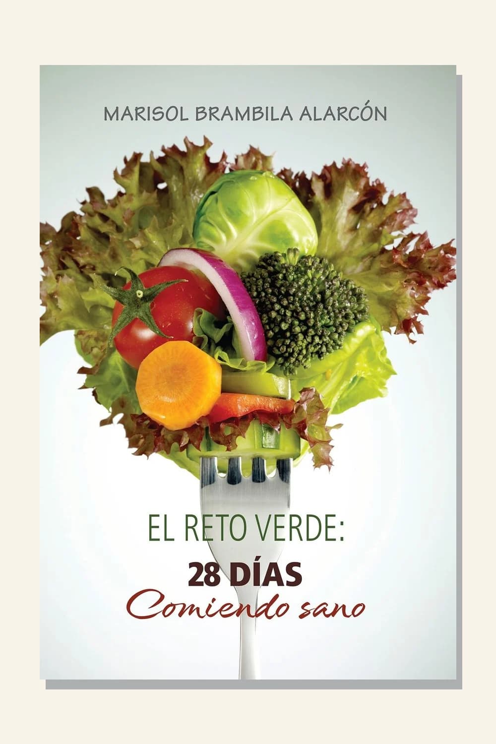 El reto verde: 28 días comiendo sano