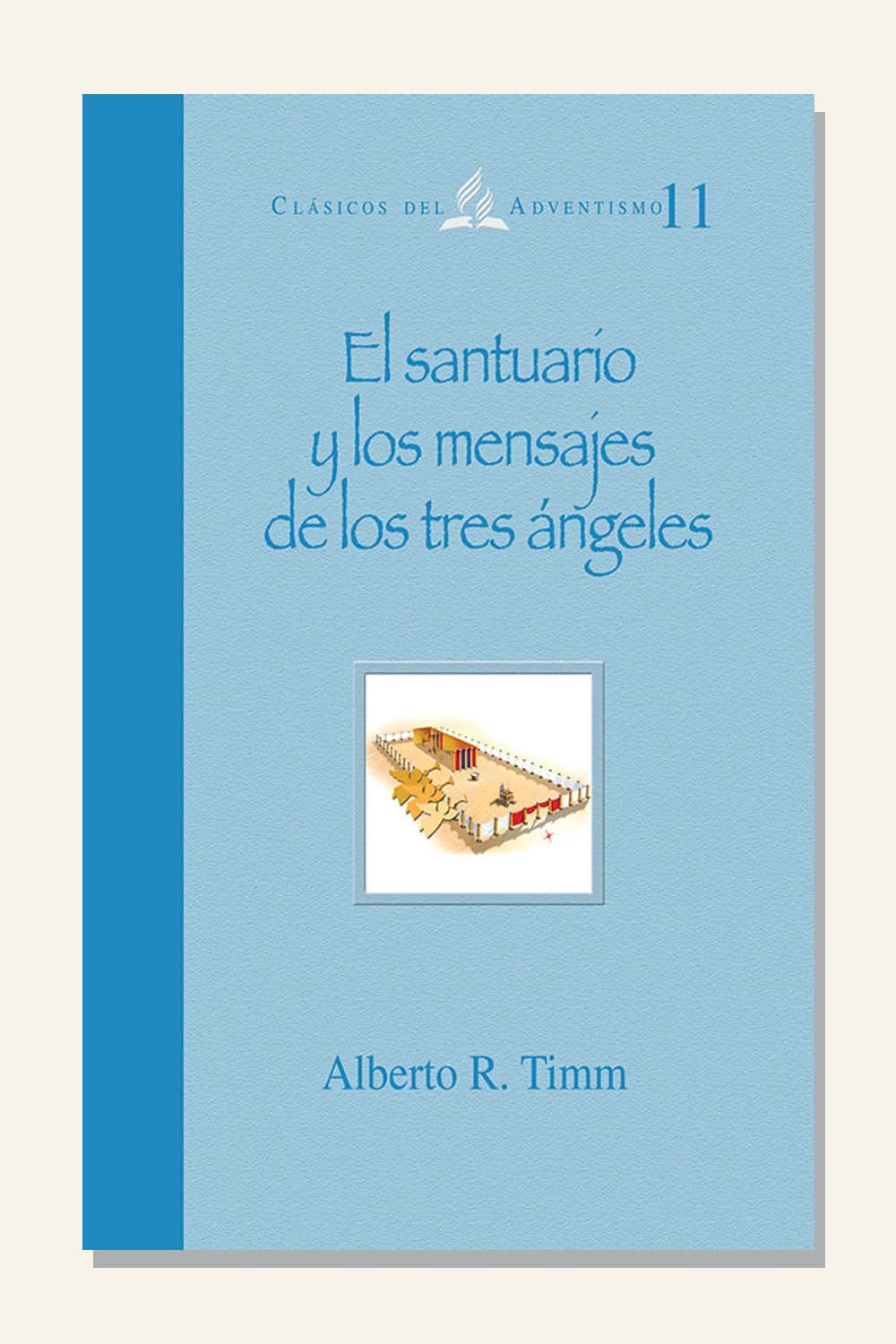 El santuario y los mensajes de los tres ángeles