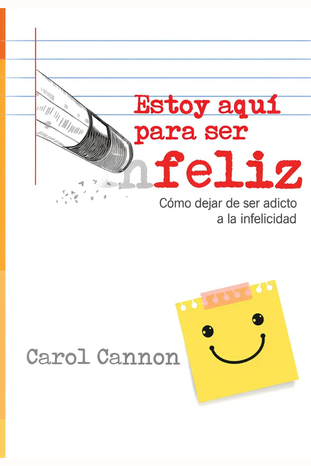 Estoy aquí para ser feliz