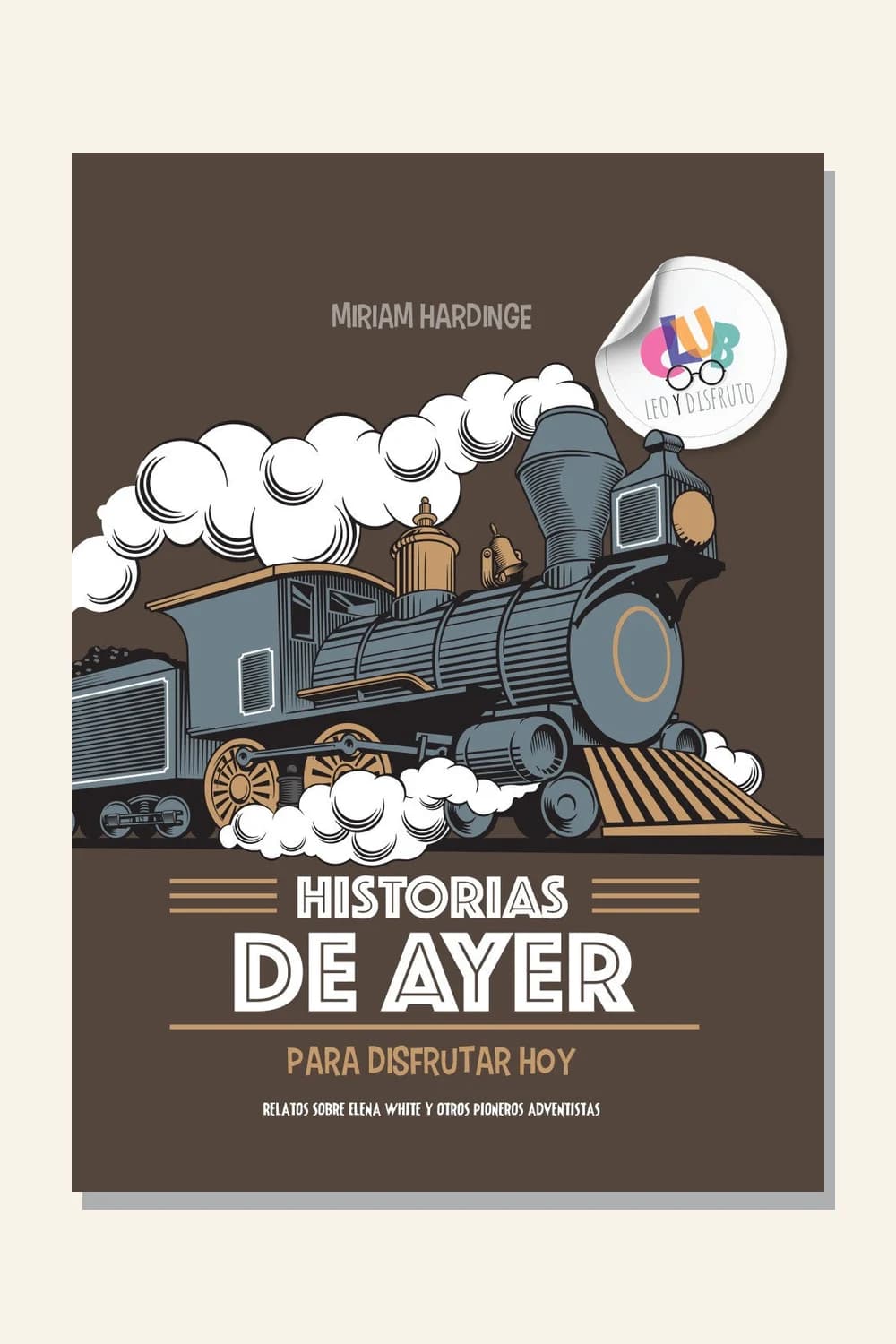 Historias de ayer para disfrutar hoy