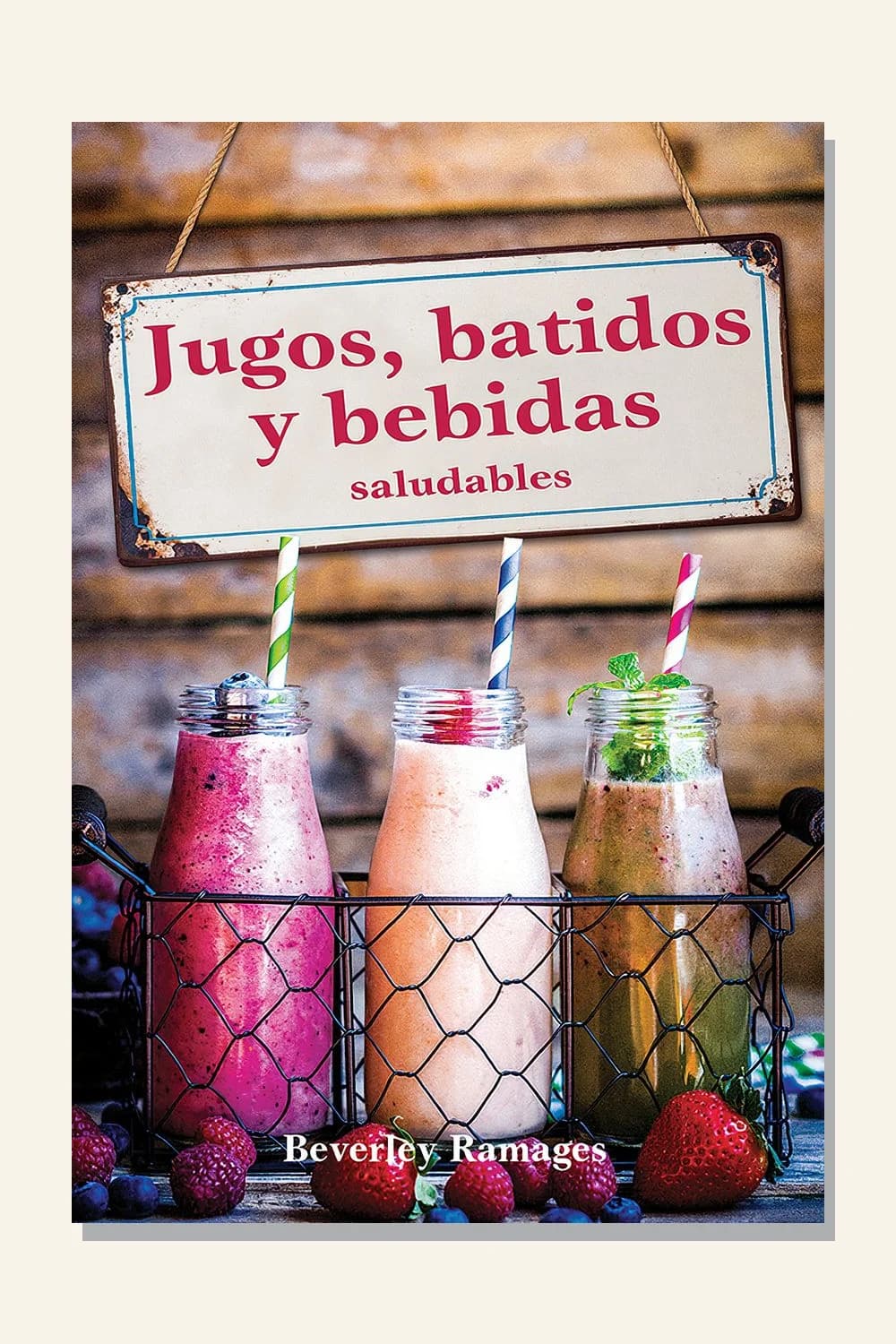 Jugos, batidos y bebidas saludables