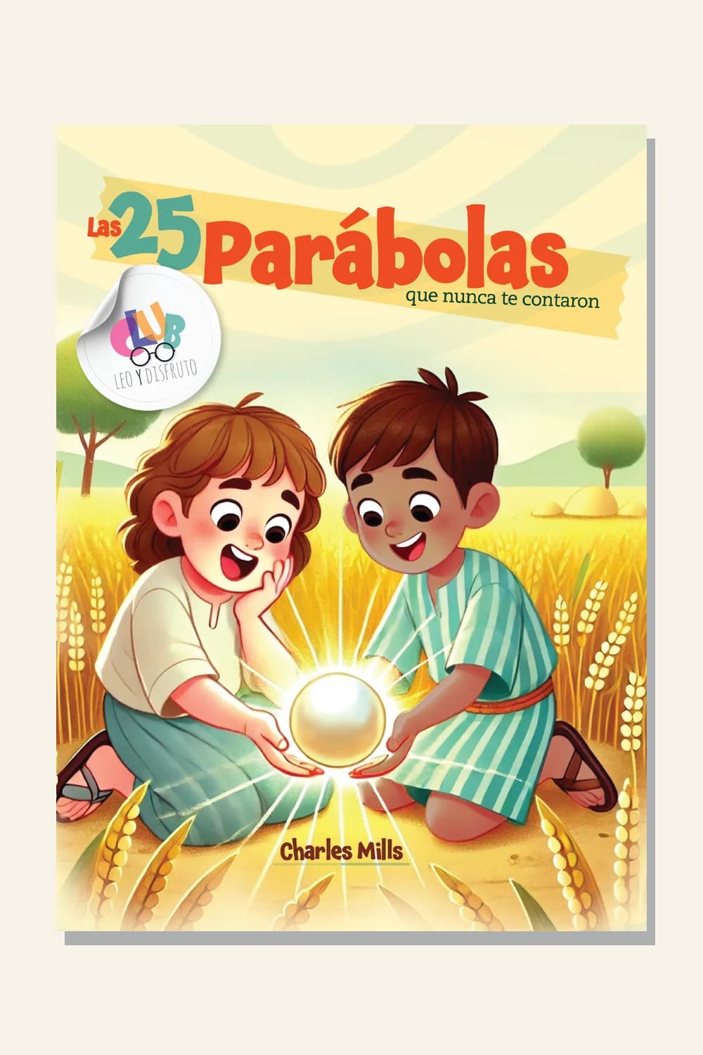 Las 25 parábolas que nunca te contaron