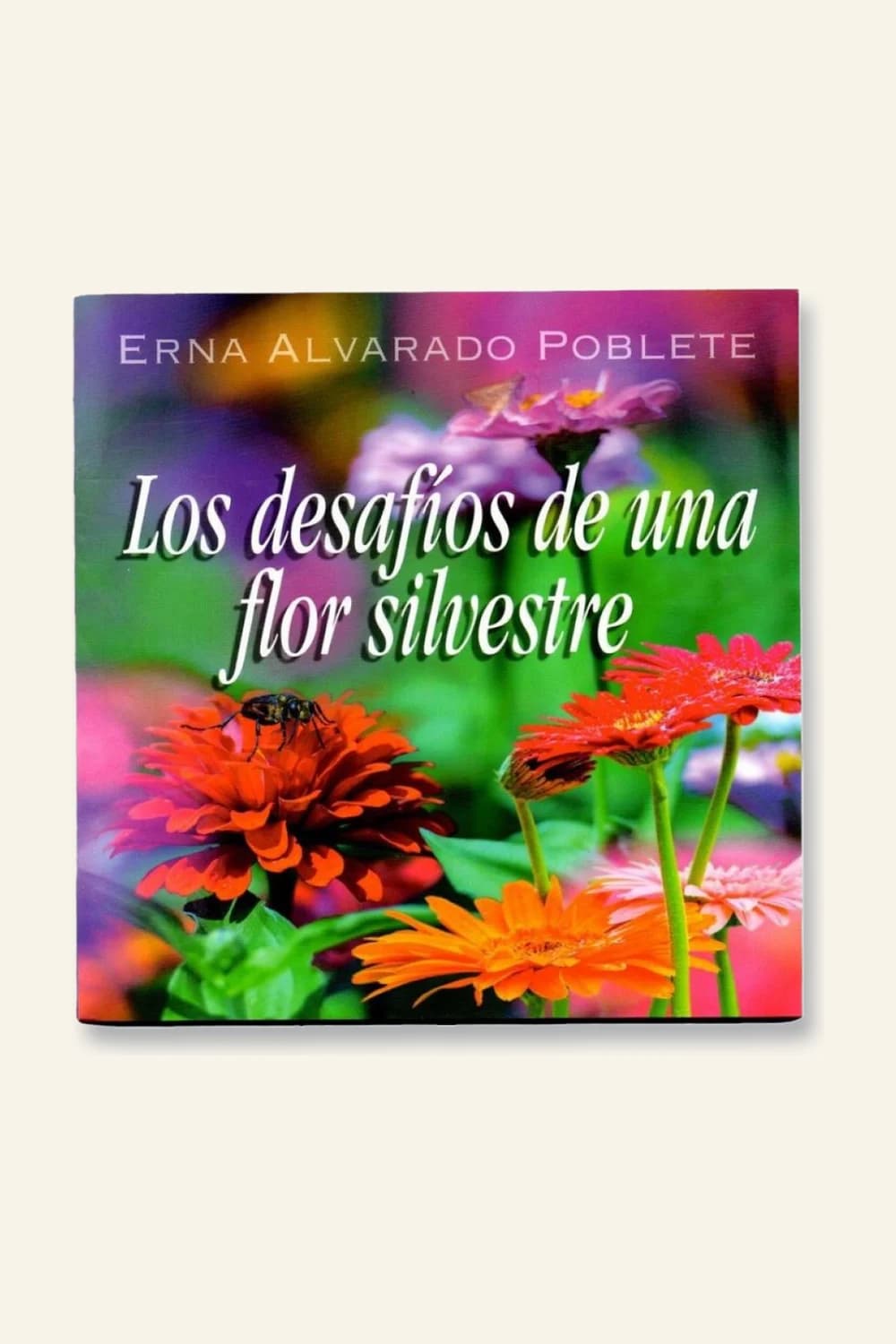 Los desafíos de una flor silvestre