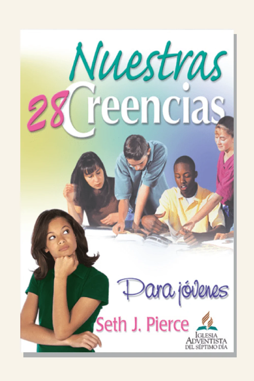Nuestras 28 creencias para jóvenes
