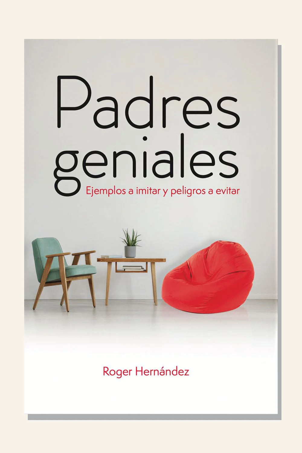 Padres geniales