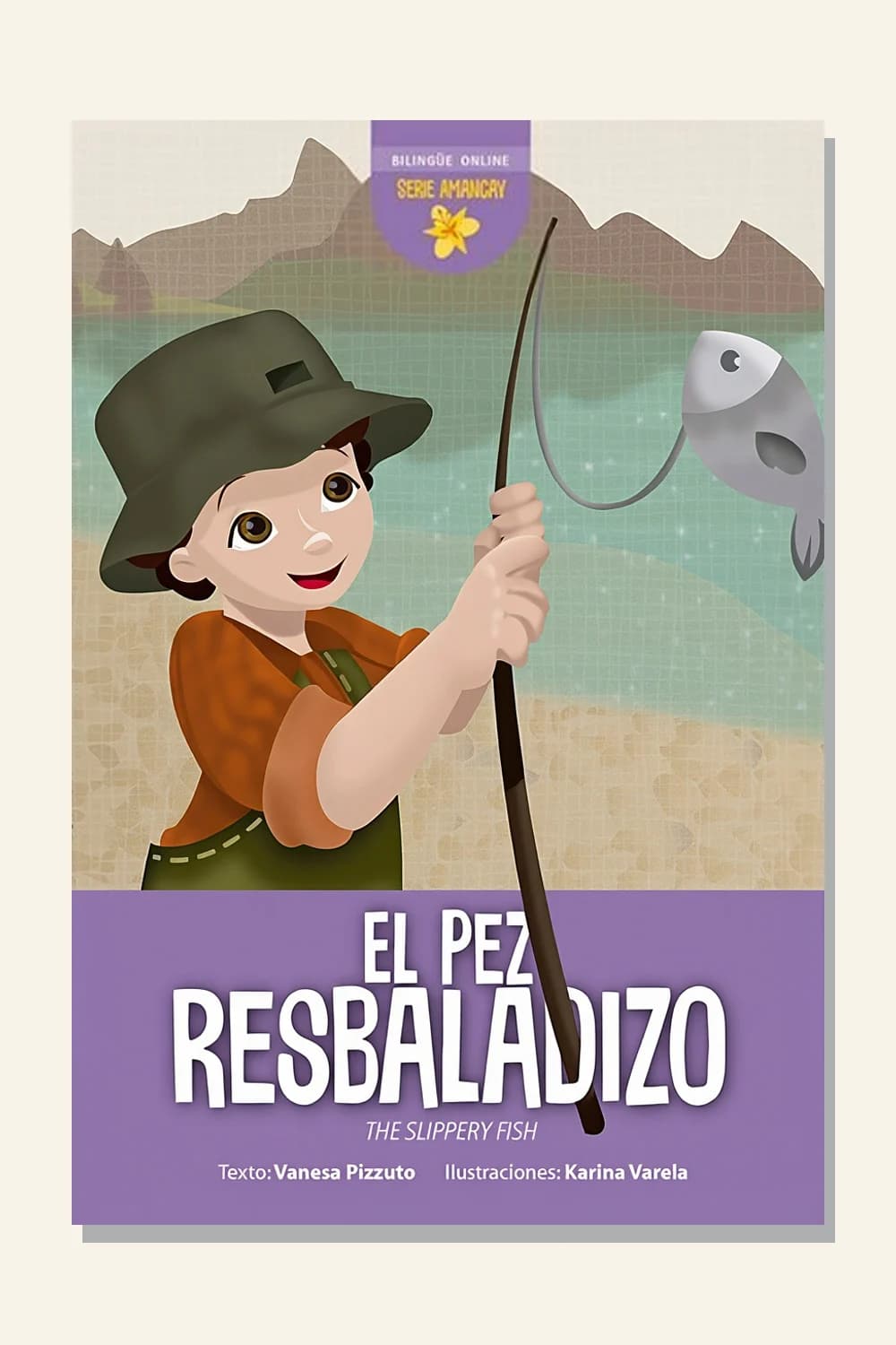 Serie Amancay: El pez resbaladizo